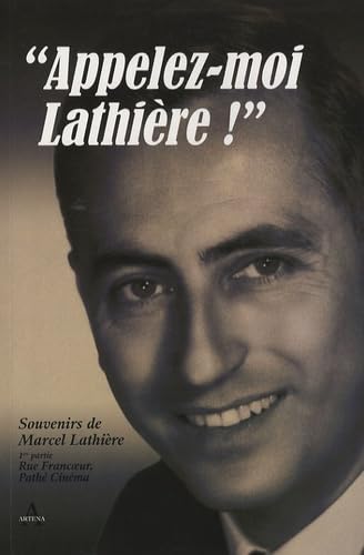 Appelez-moi Lathière ! : Tome 1, Rue Francoeur book
