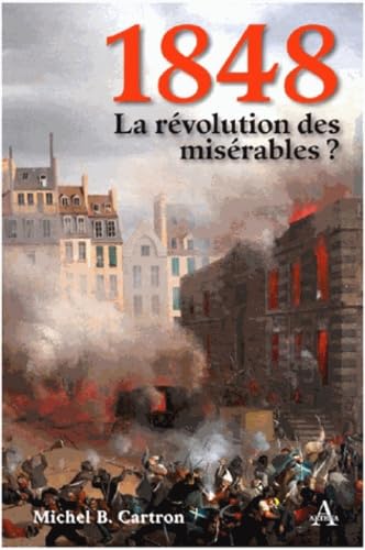 1848, la révolution des misérables ? book