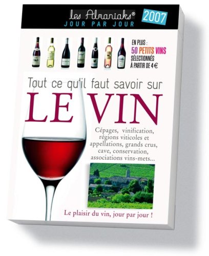 Tout Ce Qu'Il Faut Savoir Sur le Vin book