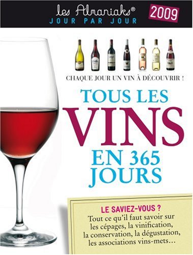 Tous les vins en 365 jours 2009 book