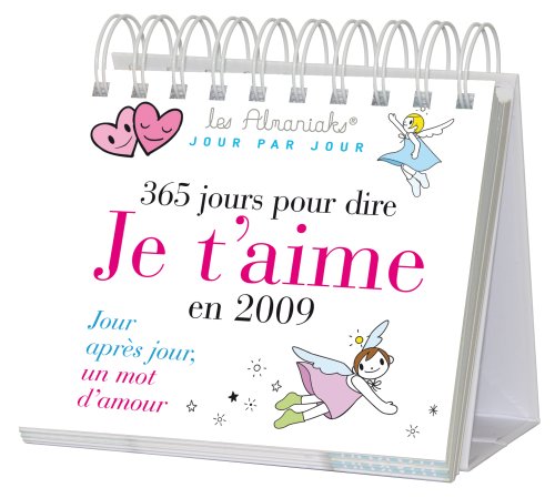 365 jours pour dire Je t'aime en 2009 book