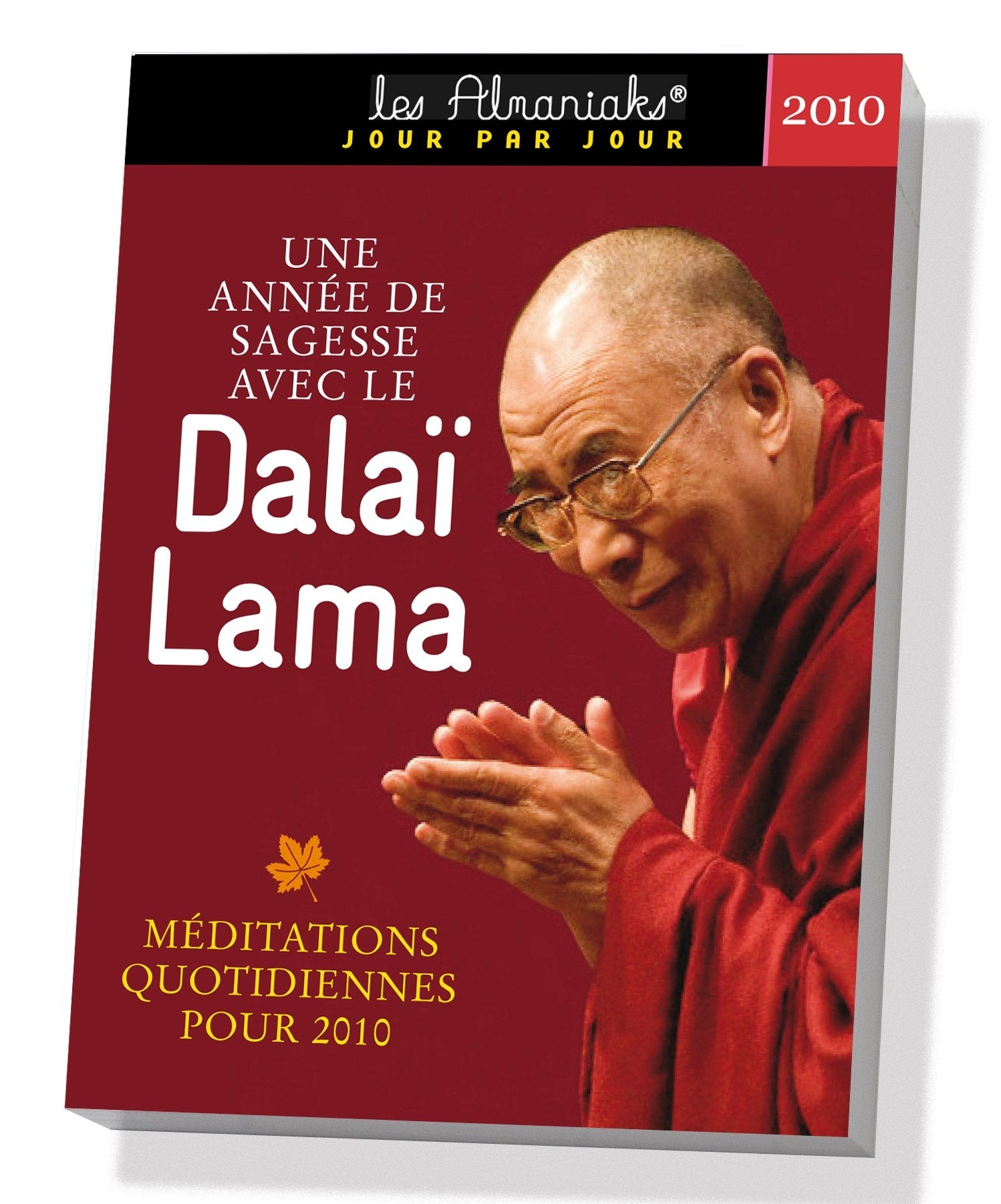 Une Annee de Sagesse avec le Dalai Lama 2010 Books