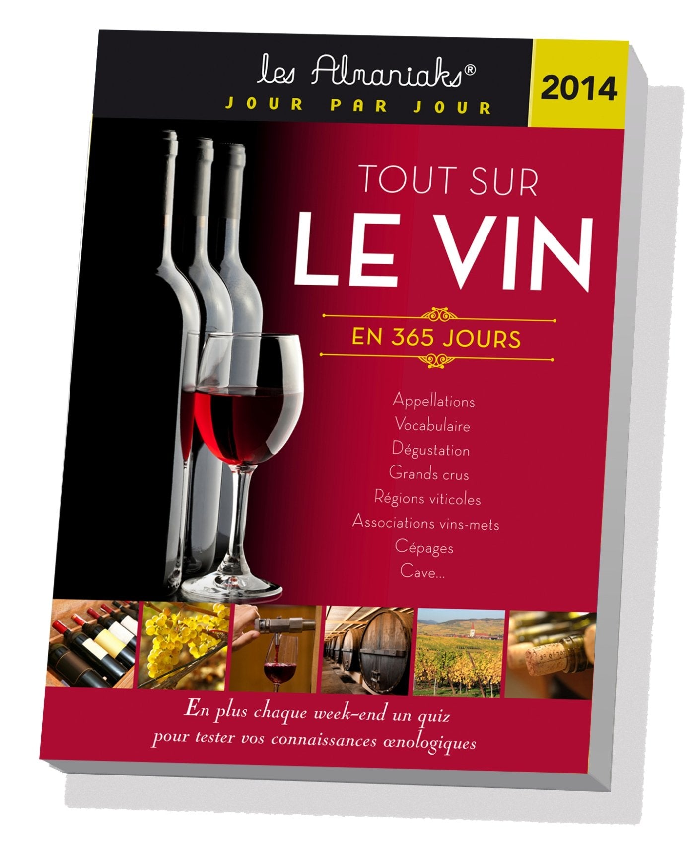 Calendrier Almaniak tout sur le vin en 365 jours 2014 book