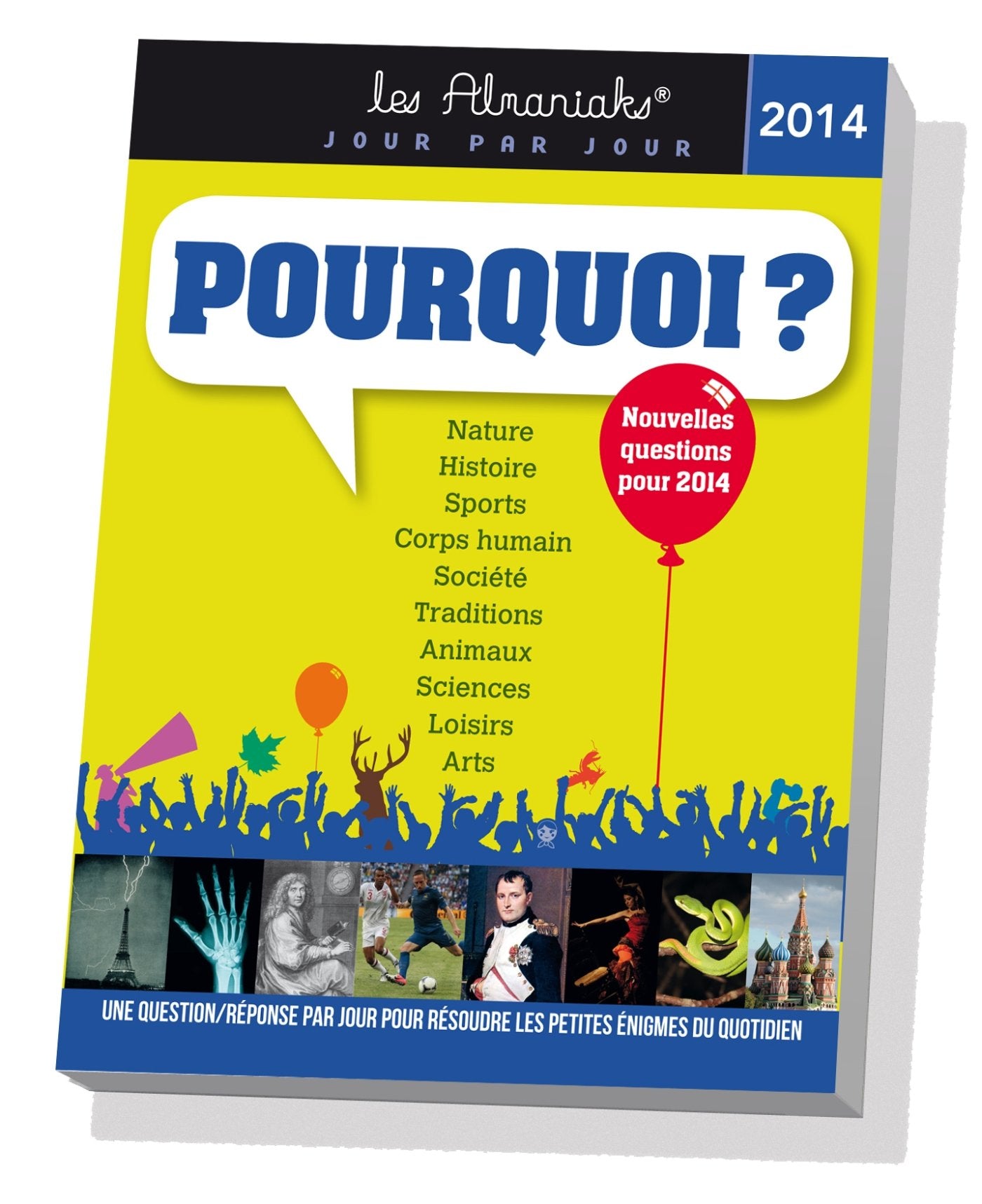 Calendrier Almaniak pourquoi ? 2014 book