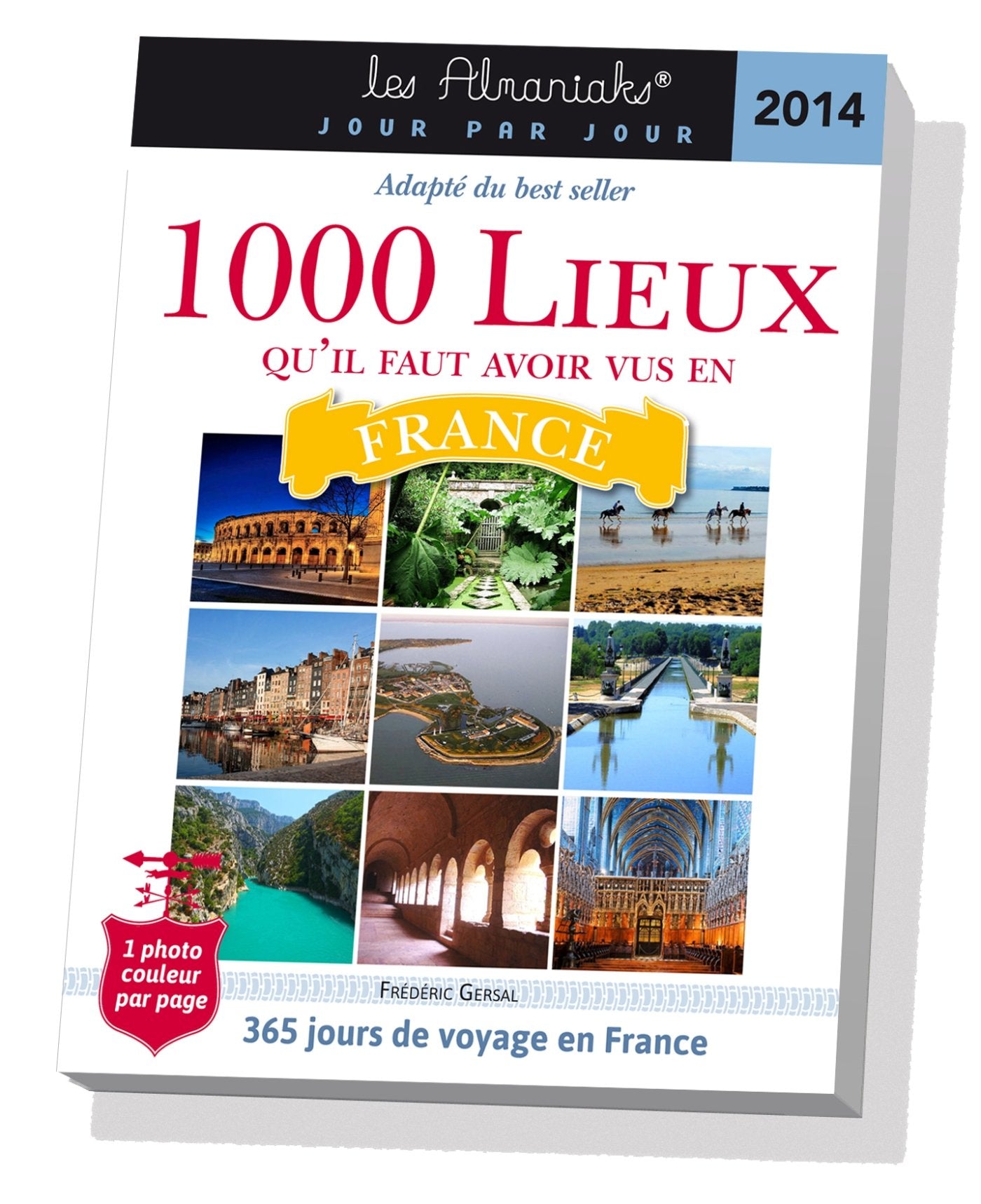 Les 1000 lieux qu'il faut avoir vus en France 2014 Books