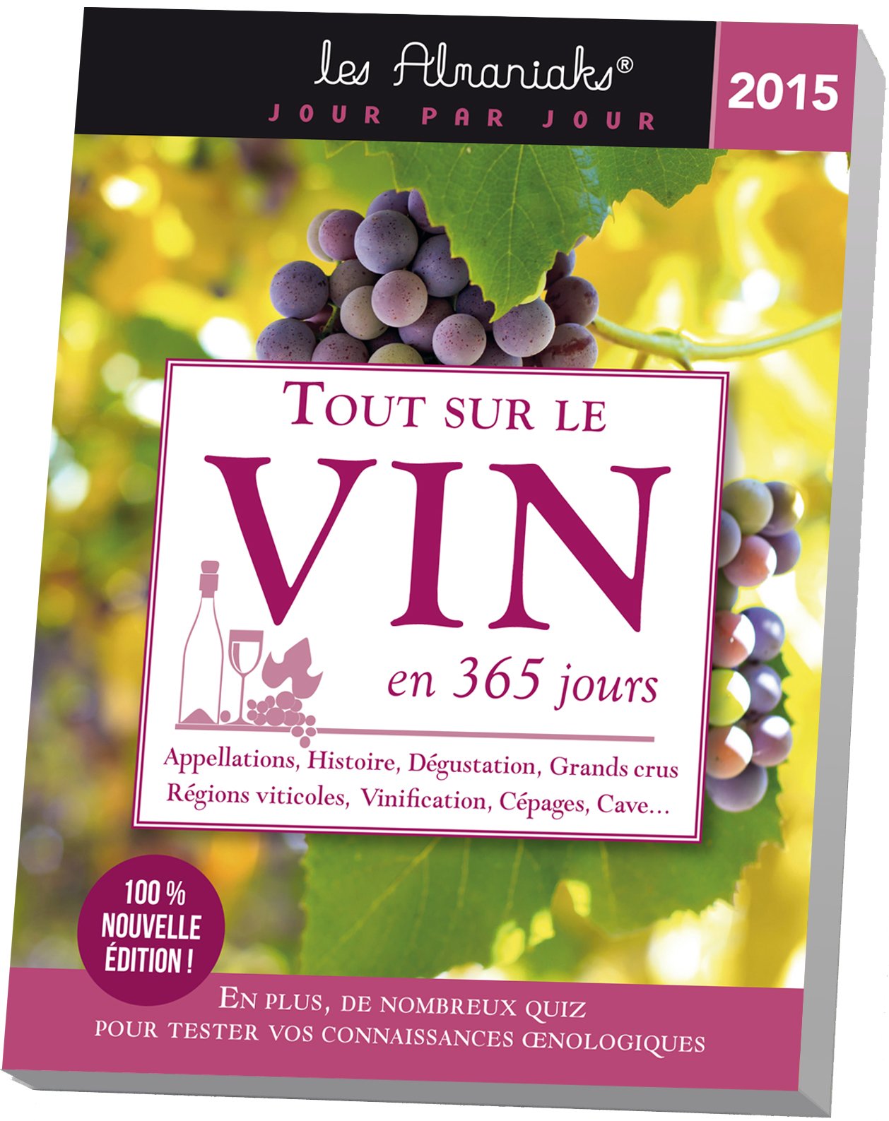 Almaniak Tout sur le vin en 365 jours 2015 book