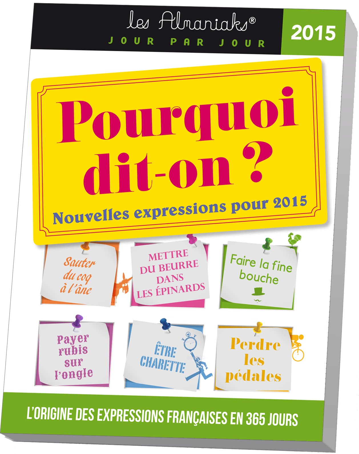 Almaniak Pourquoi dit-on ? 2015 Essays & Short Stories