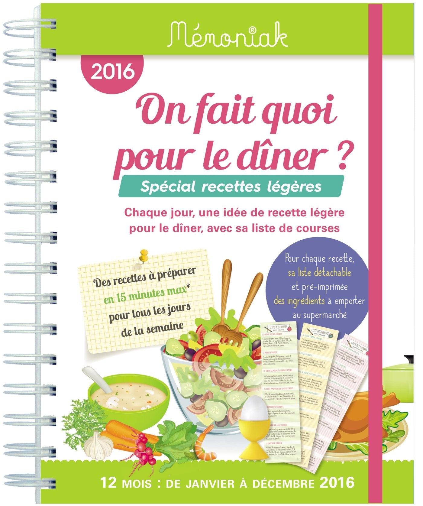 On fait quoi pour le dîner Spécial recettes légères 2016 book