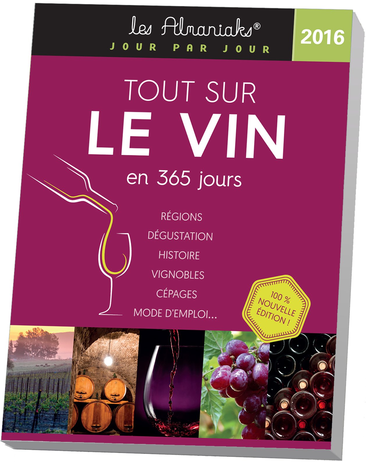 Almaniak Tout sur le vin en 365 jours 2016 Essays & Short Stories