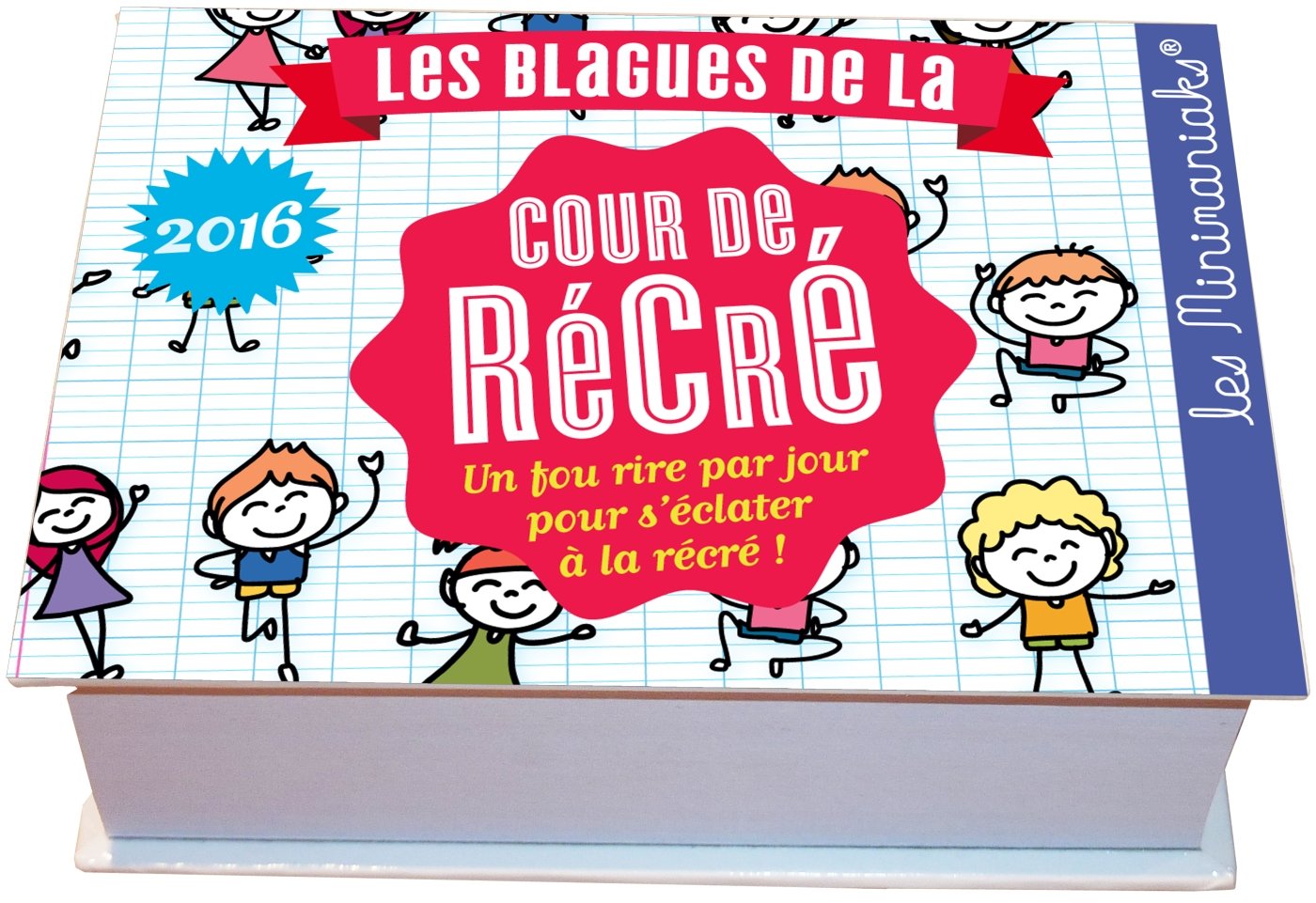 Minimaniak Blagues de la cour de récré 2016: Un four rire par jour pour s'éclater à la récré ! Books
