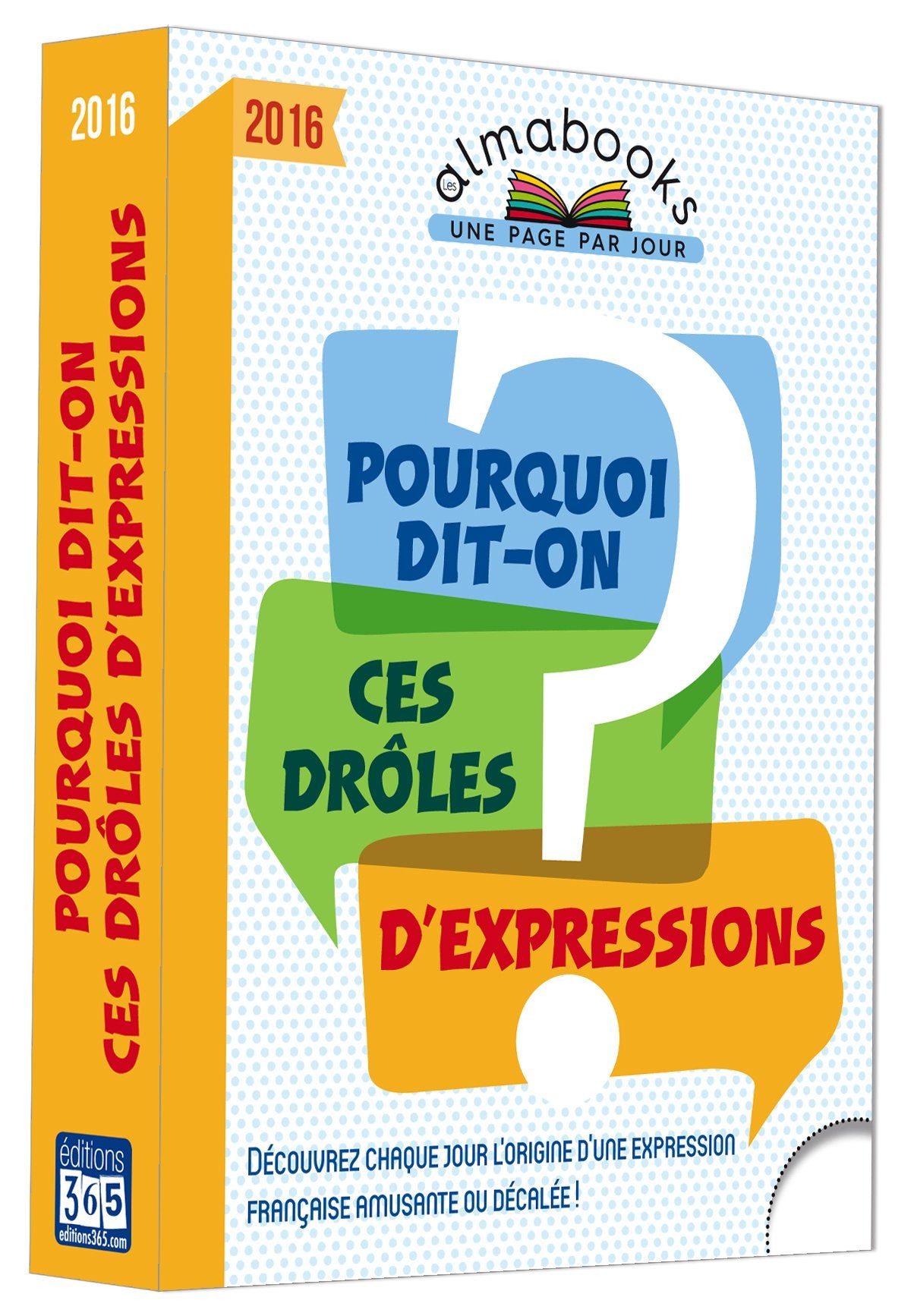 Almabooks - Une Page Par Jour : Pourquoi Dit-on Ces Droles D'expressions Foreign Languages ​​& Dictionaries