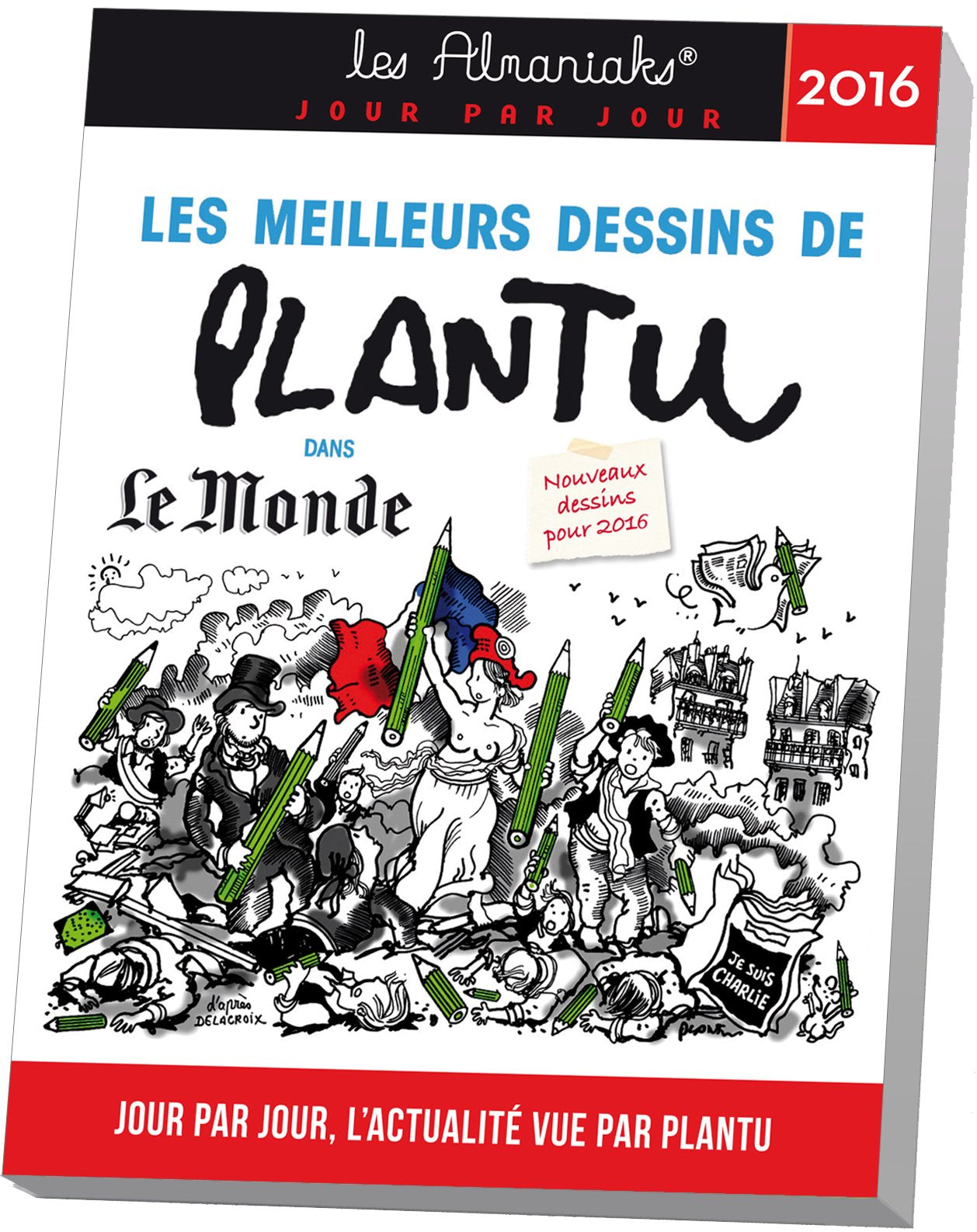 Almaniak Les meilleurs dessins de Plantu dans le Monde 2016 Essays & Short Stories