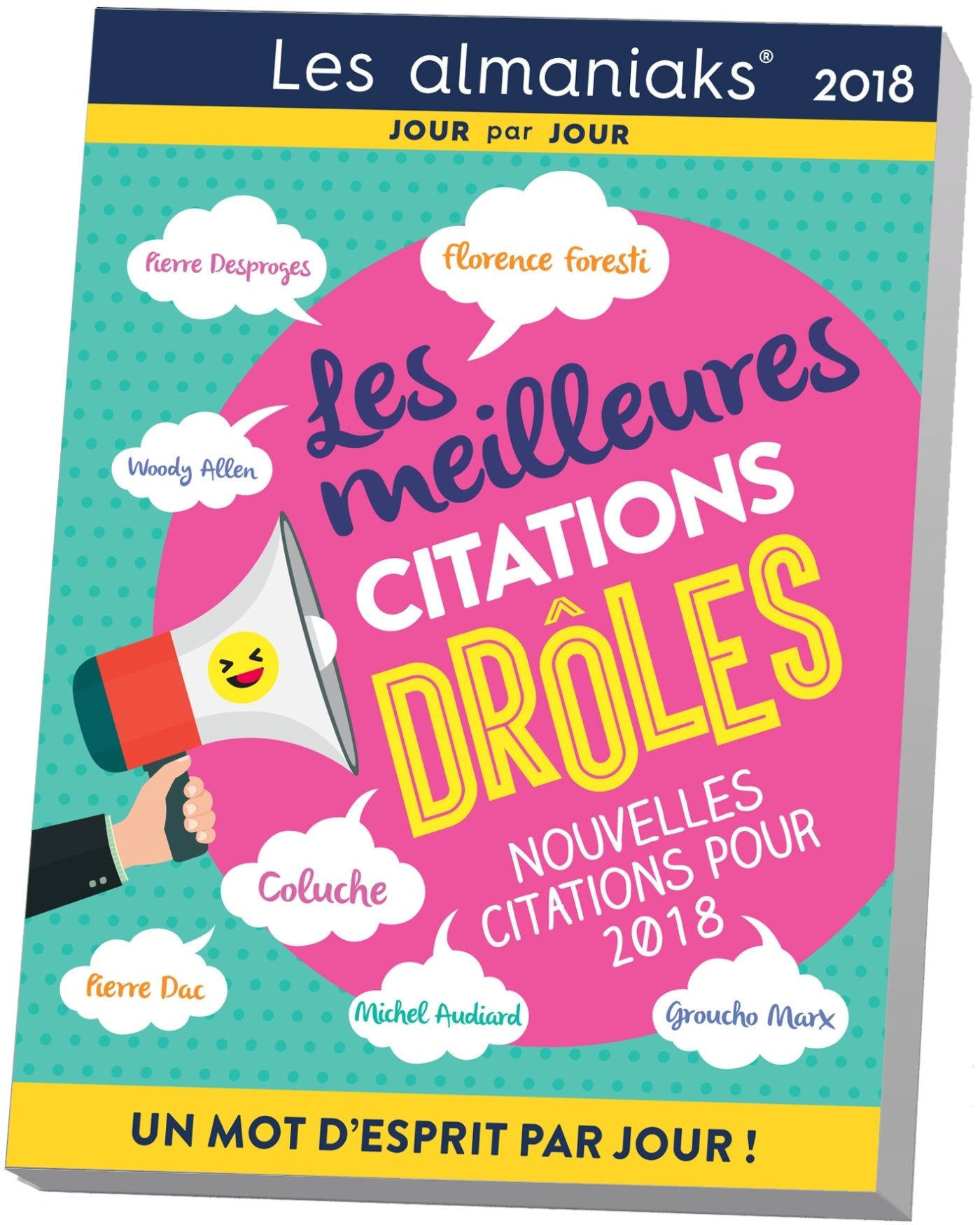 Almaniak Les meilleures citations drôles 2018: Un mot d'esprit par jour Partnership & Love