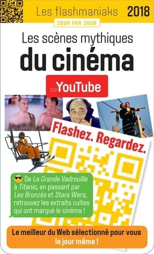 Flashmaniak Les scènes mythiques du cinéma sur Youtube 2018 book