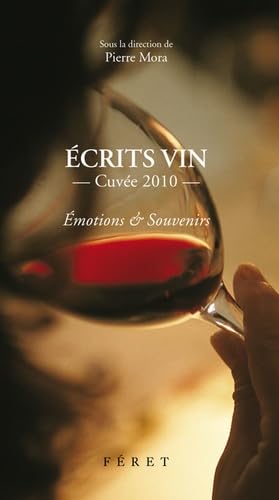 Ecrits vin: Cuvée 2010, Edition bilingue français-anglais Books
