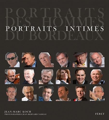 PORTRAITS INTIMES DE BORDEAUX book