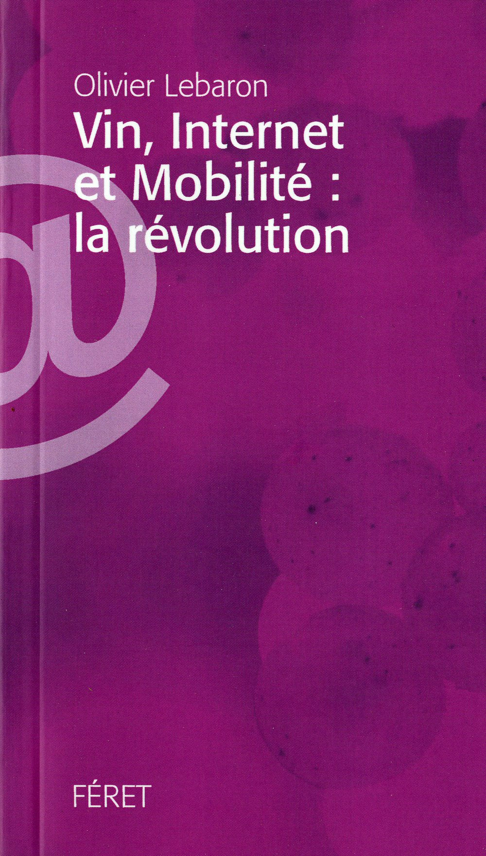 Vin, Internet et mobilité : la révolution book
