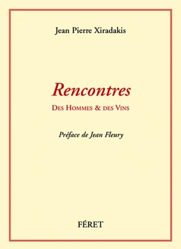 Rencontres: Des hommes et des vins Books