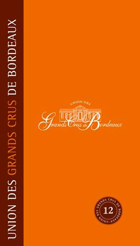 UNION GRANDS CRUS DE BORDEAUX (GB) Ed.12 book