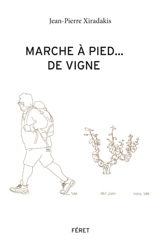 Marche à pied... de vigne book