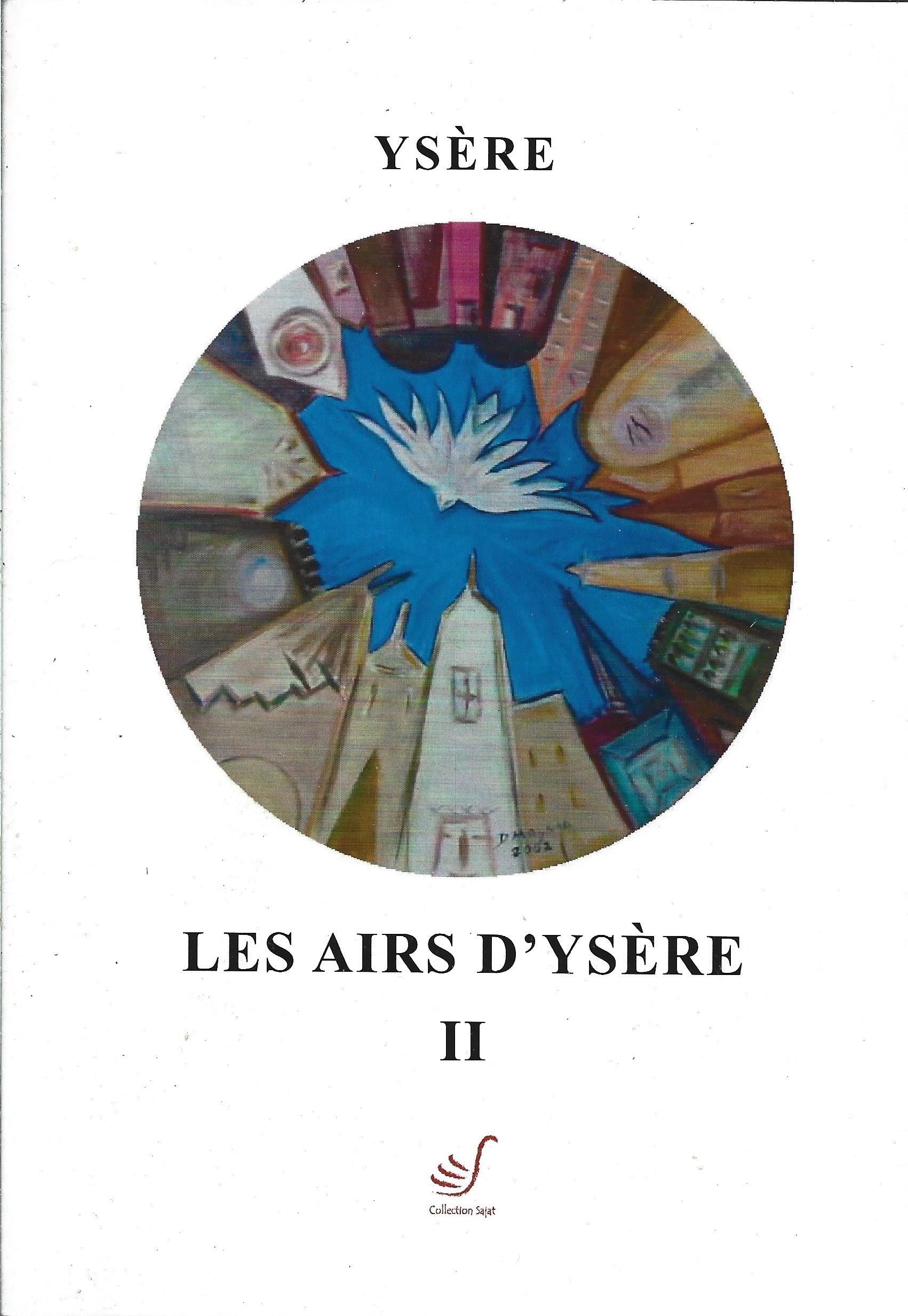 Dominique Moynot / Ysere - Les airs d'Ysère II -Exemplaire dédicacé par l'auteur book