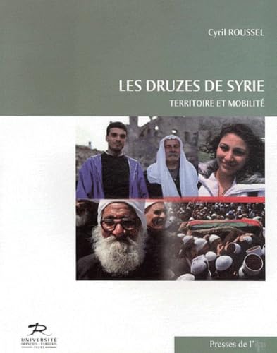 Les druzes de Syrie. Territoire et mobilité Books