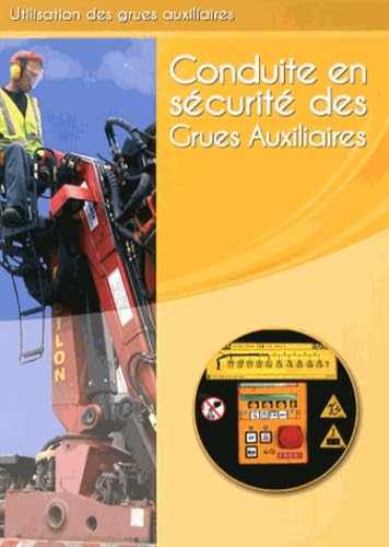 Conduite en sécurité des grues auxiliaires: Livre de formation Books