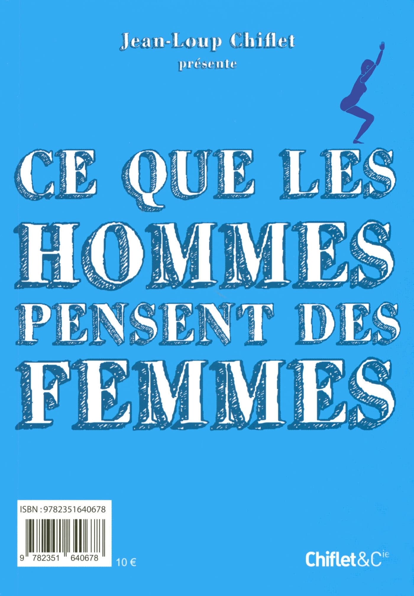 Ce que les hommes pensent des femmes et ce que les femmes pensent des hommes Books
