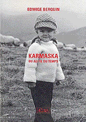 Karmaska ou au fil du temps book
