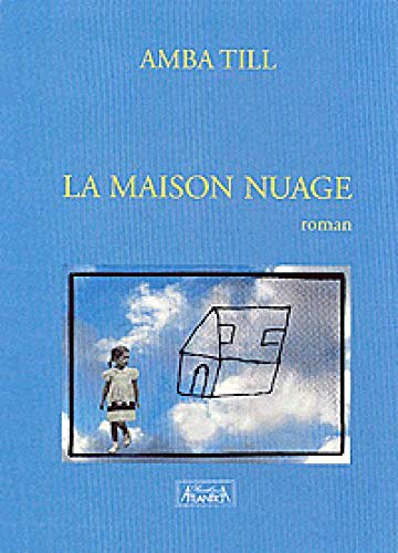 La maison nuage roman book