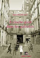 A Cloche-Pied Dans les Galoches book