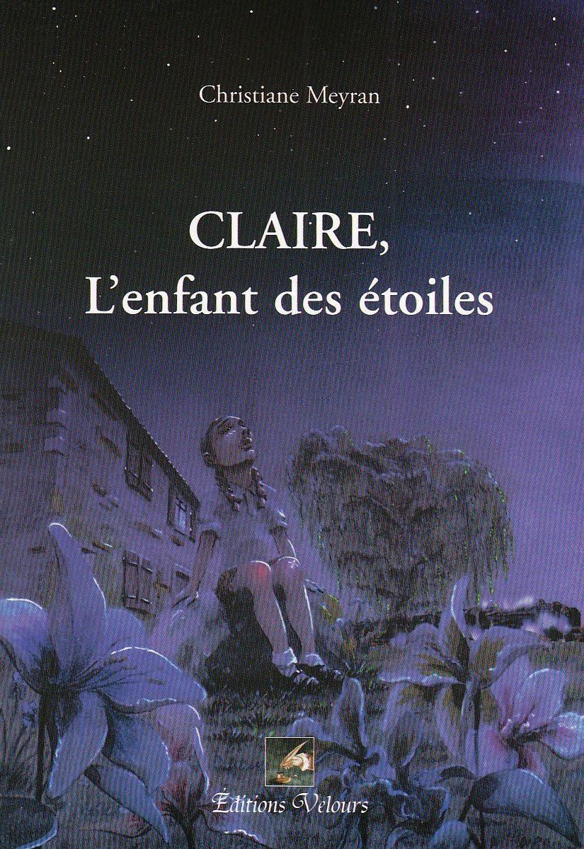 Claire, l'Enfant des Etoiles book