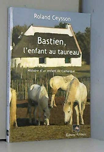 Bastien, l'Enfant au Taureau Books