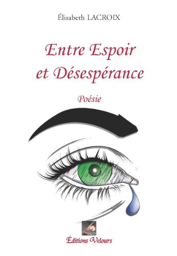 Entre Espoir et Desesperance book