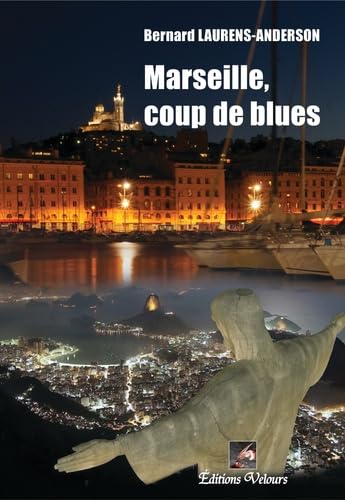 Marseille, coup de blues book