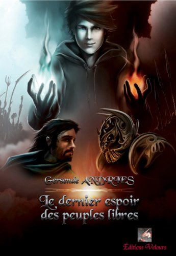 Le Dernier Espoir des Peuples Libres book