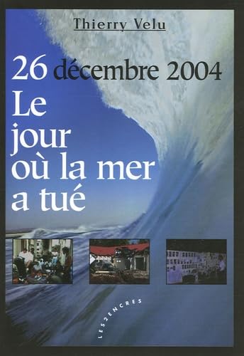 26 décembre 2004, Tsunami, Le jour où la mer a tué Books
