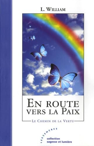 En Route Vers la Paix le Chemin de la Vertu book