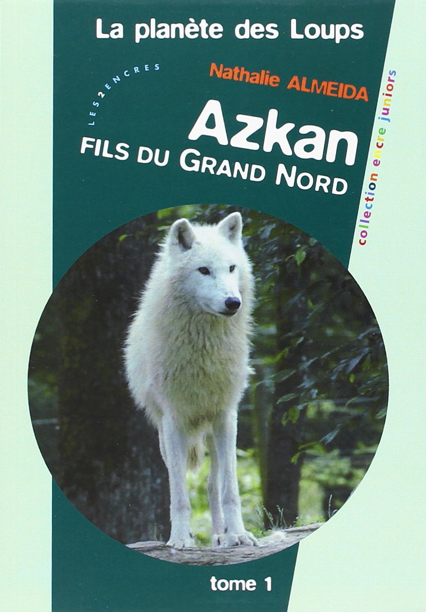 Azkan, fils du Grand Nord book