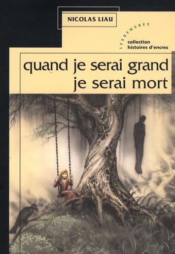 Quand je serai grand, je serai mort book