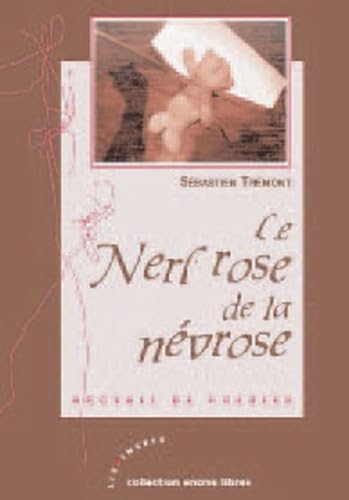 Le nerf rose de la névrose book