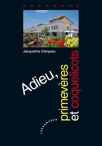 Adieu, primevères et coquelicots book