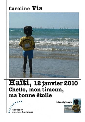 Haïti, 12 janvier 2010: Chello, mon timoun, ma bonne étoile book