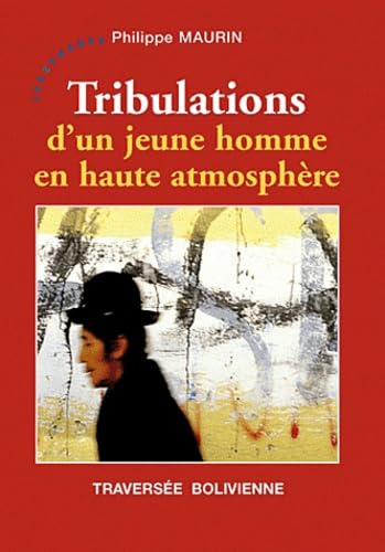 Tribulations d'un jeune homme en haute atmosphère book