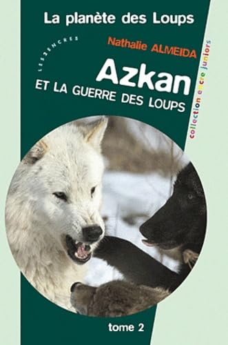 Azkan et la guerre des loups book