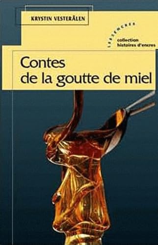 Contes de la goutte de miel book