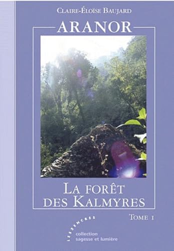 la forêt des Kalmyres book