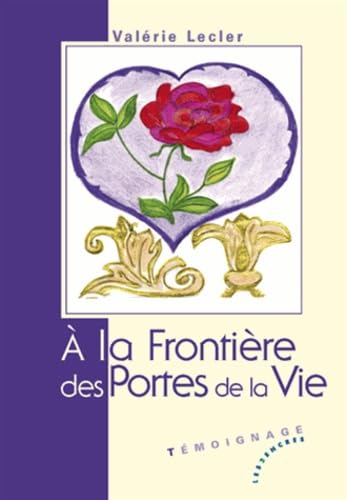 A la frontière des Portes de la Vie book