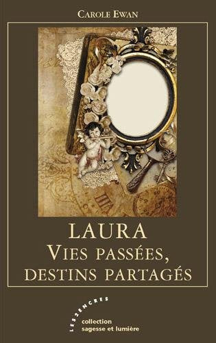Laura, vies passées, destins partagés book