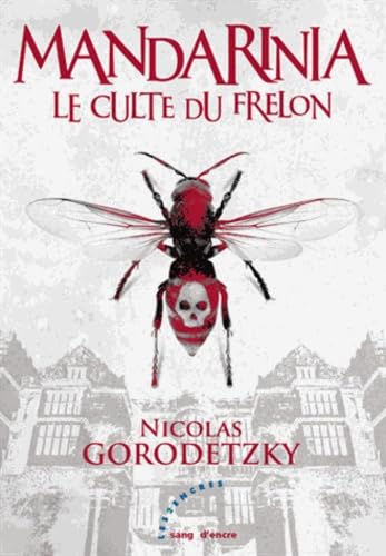 Mandarinia: Le Culte du Frelon book